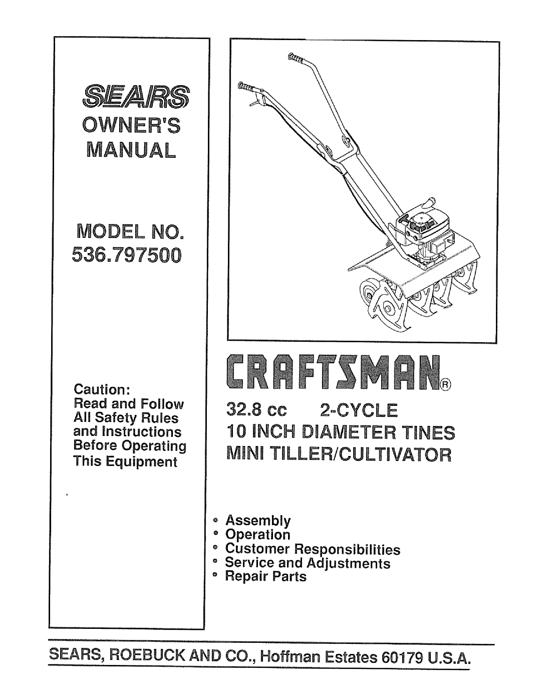 Craftsman 536.7975 manual 32.8 cc, 2oCYCLE, UNCH DmAMETER TINES, MBN9rBLLEF /CULNVATOR, Owners Ual 
