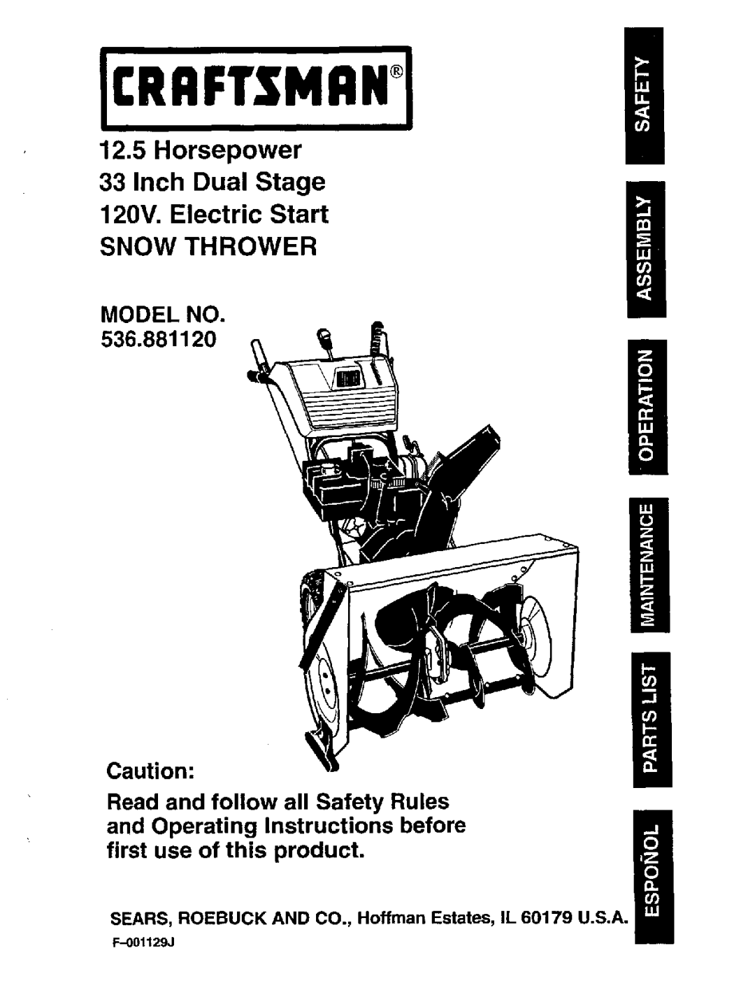 Craftsman 536.88112 operating instructions Snow Thrower, 001129J 