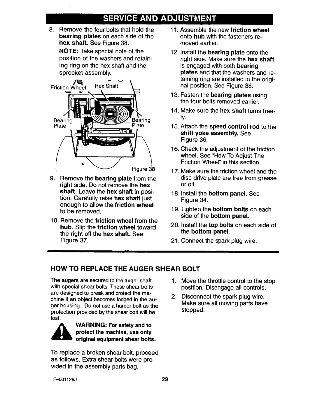 Craftsman 536.88112 HOW to Replace the Auger Shear Bolt, Tighten the bottom bolts on each side of the bottom panel 