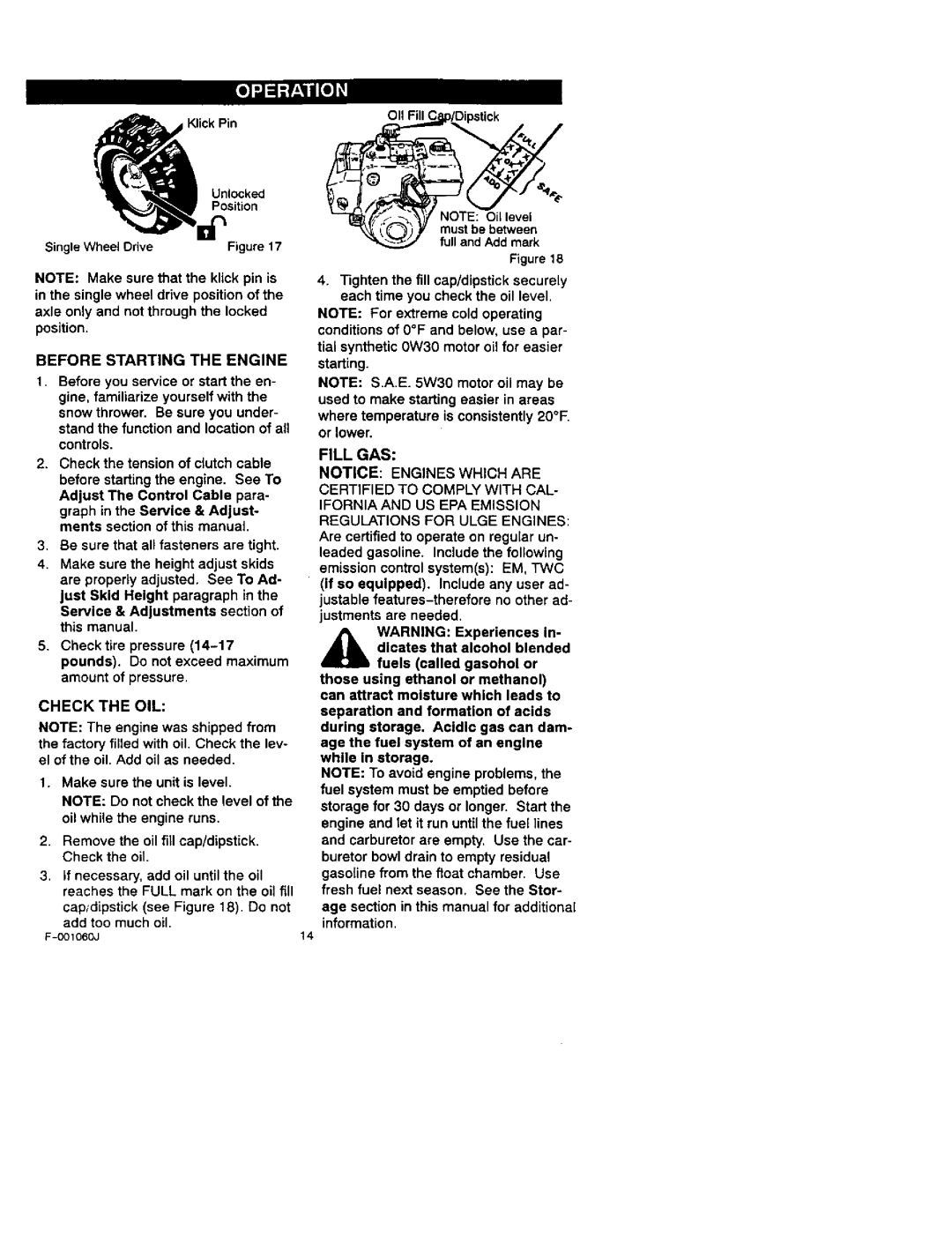 Craftsman 536.88113 operating instructions IckPin Unlocked Sition, Before Starting the Engine, Check the OIL, Fill GAS 