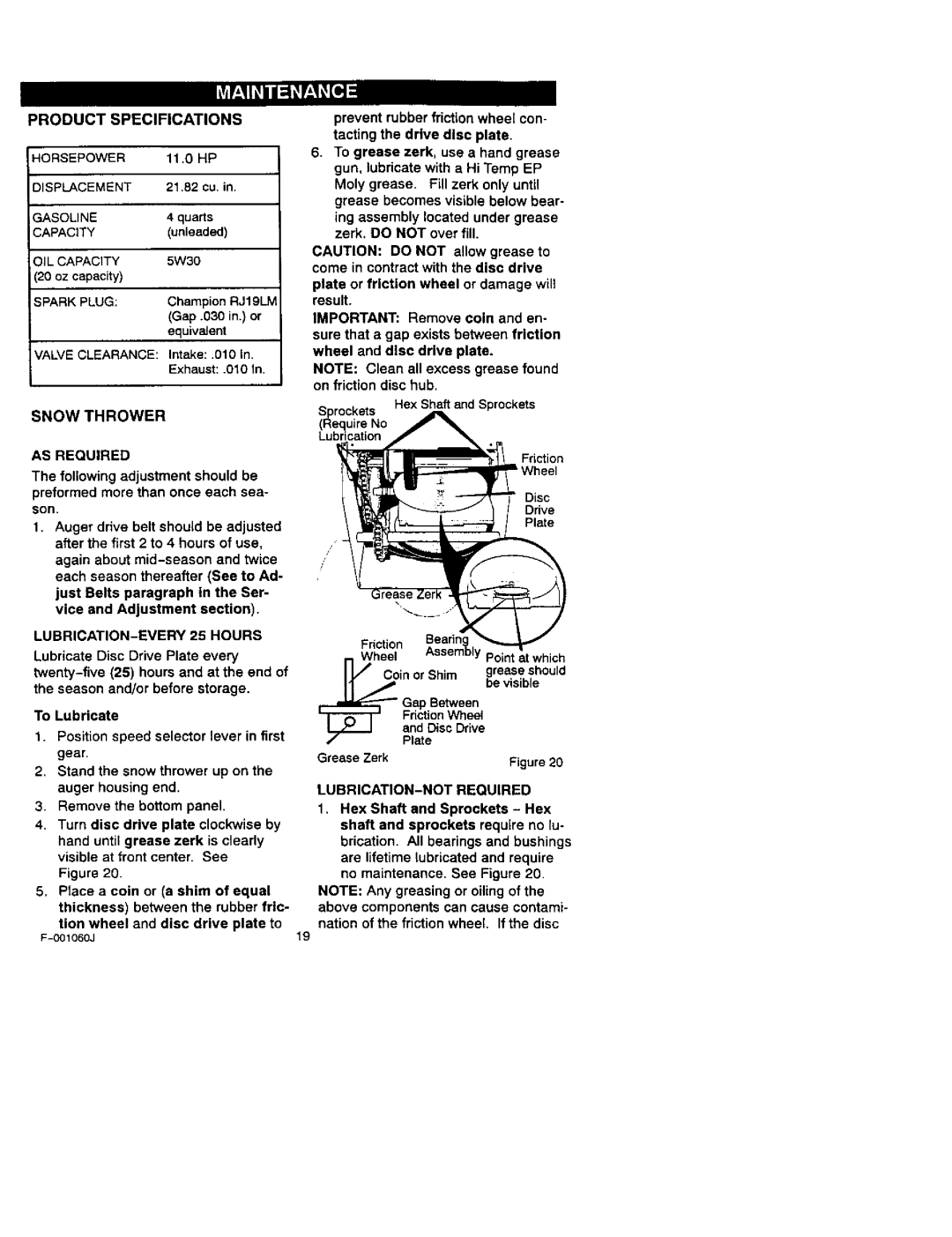 Craftsman 536.88113 operating instructions Product Specifications, Snow Thrower, AS Required, LUBRICATION-EVERY 25 Hours 