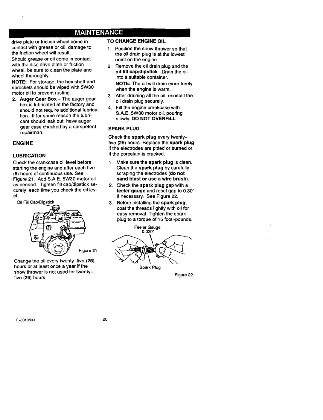 Craftsman 536.88113 operating instructions Lubrication, To Change Engine OIL, Spark Plug 