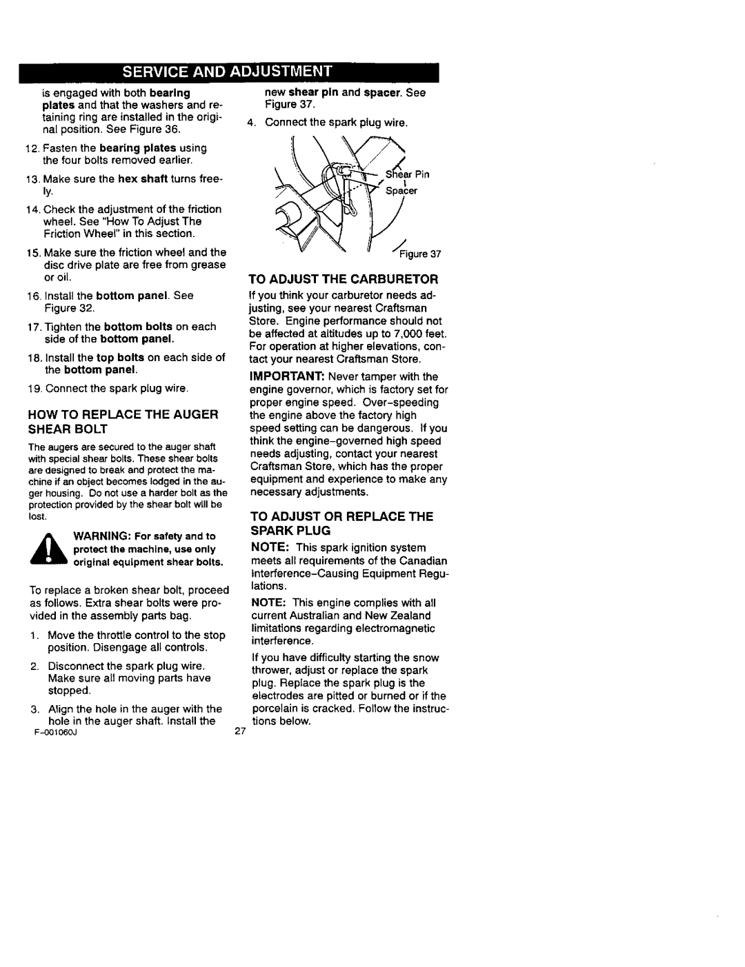 Craftsman 536.88113 Howto Replace the Auger Shear Bolt, To Adjust the Carburetor, To Adjust or Replace the Spark Plug 