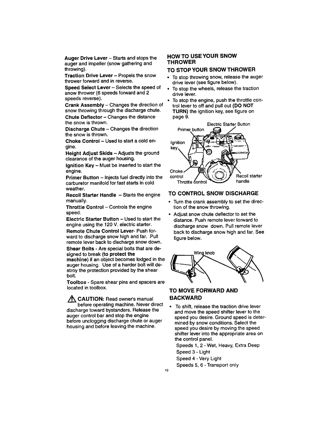 Craftsman 536.88123 operating instructions Howto Useyour Snow Thrower, To Control Snow Discharge, To Move Forward Backward 