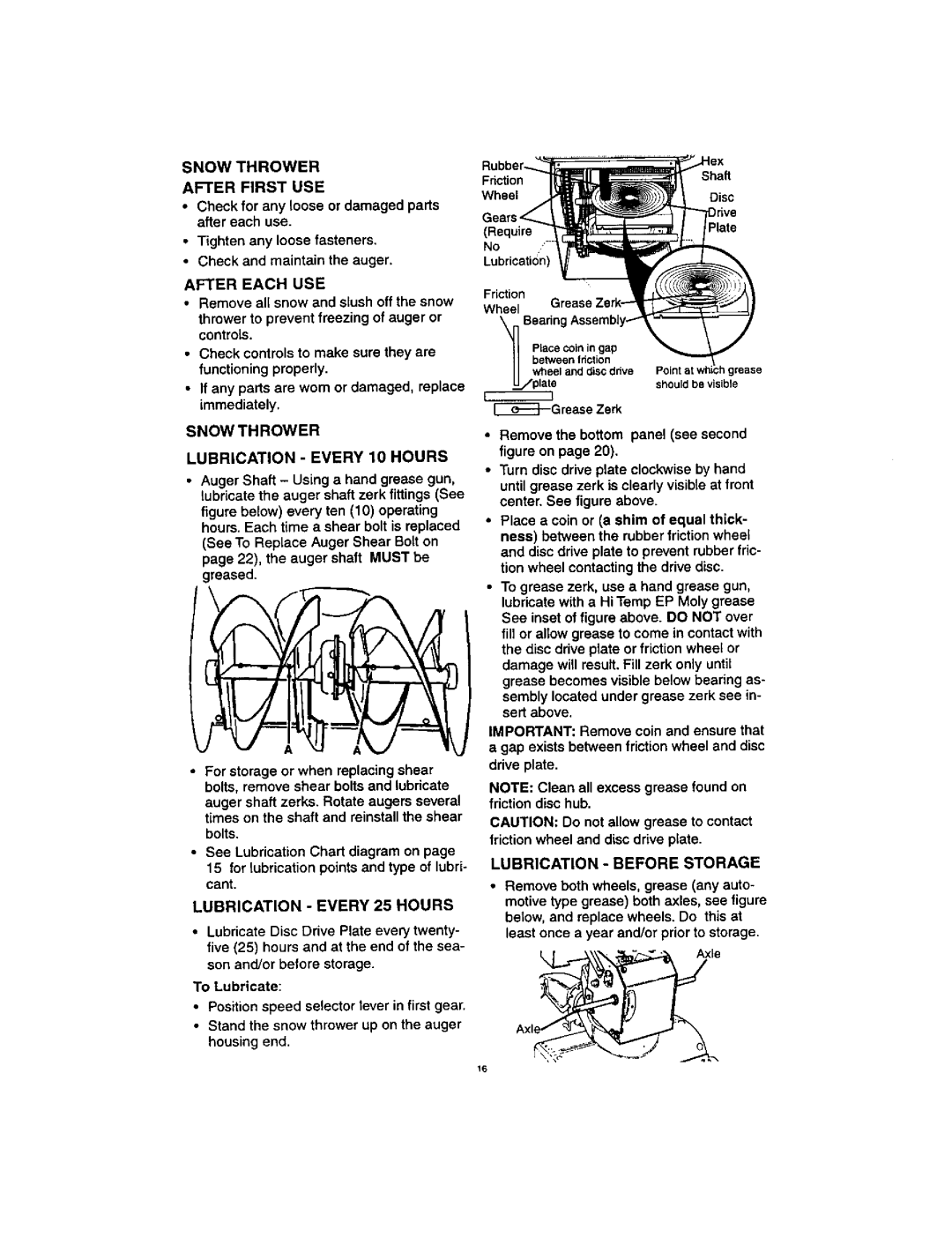 Craftsman 536.88123 Lubrication Every 10 Hours, Lubrication Before Storage, Snow Thrower After First USE, After Each USE 