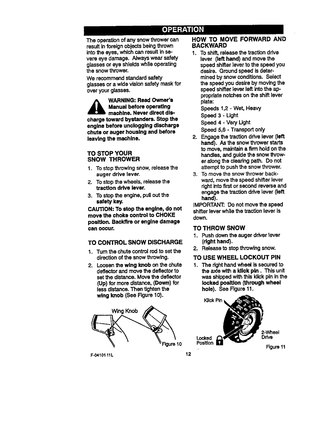 Craftsman 536.88155 To Stop Your Snow Thrower, To Control Snow Discharge, HOW to Move Forward and Backward, To Throw Snow 