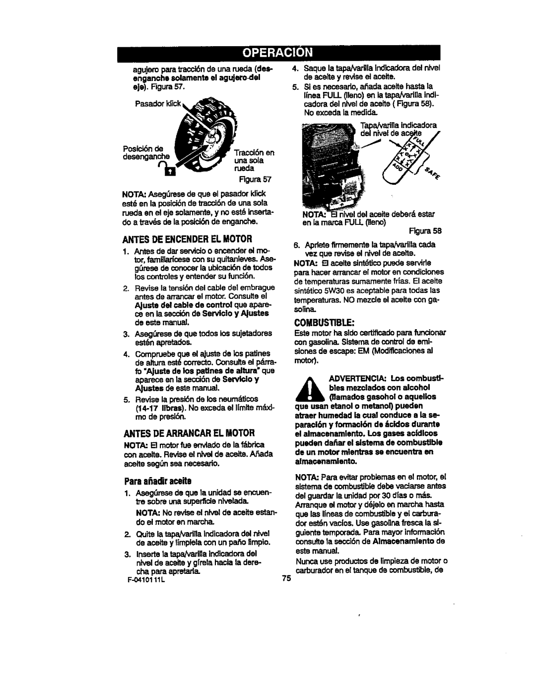 Craftsman 536.88155 operating instructions Antes DE Encender EL Motor, Antes DE Arrancar EL Motor, Combustible 