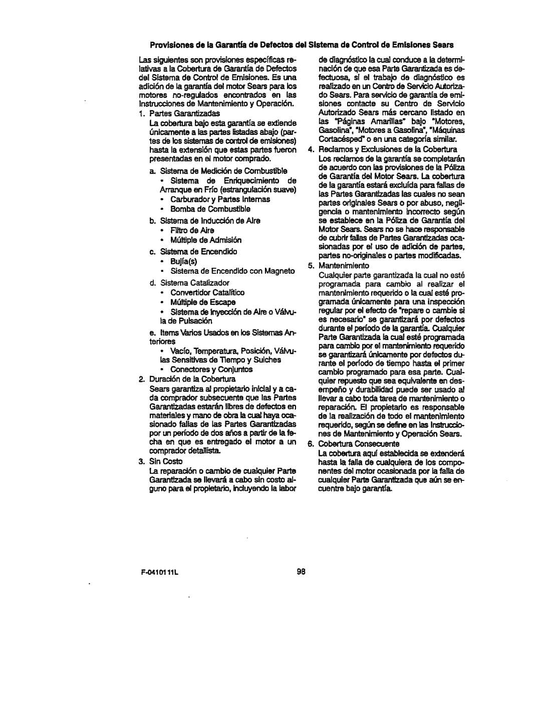 Craftsman 536.88155 operating instructions Bujas, Sin Costo, Es necesadose g, Duranteel periodode lagarang=,Cualquier 