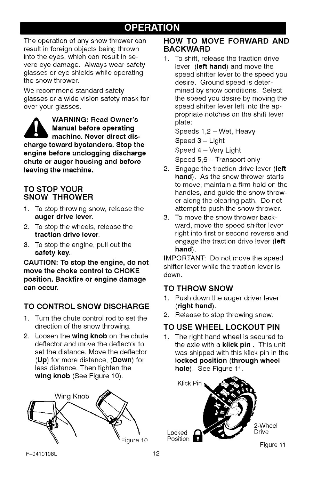 Craftsman 536.8818 manual To Stop Your Snow Thrower, Can occur 