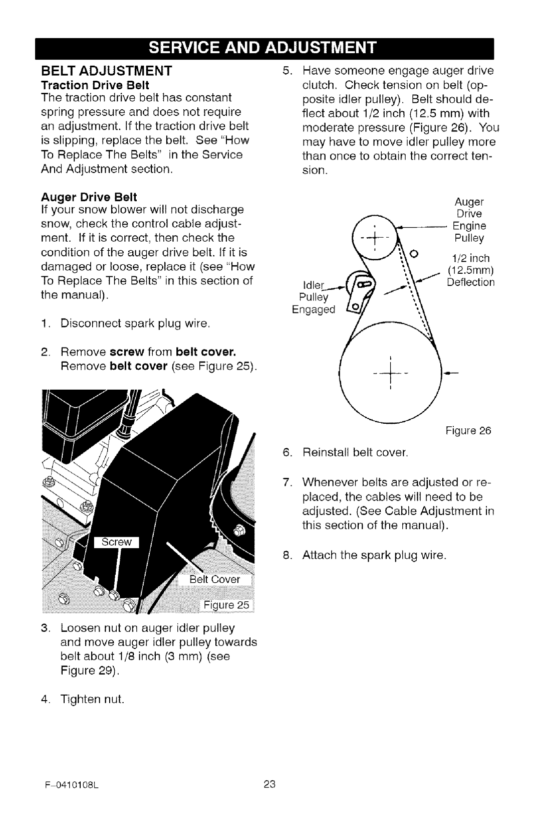 Craftsman 536.8818 manual Traction Drive Belt, Auger Drive Belt, Remove screw from belt cover. Remove belt cover see Figure 