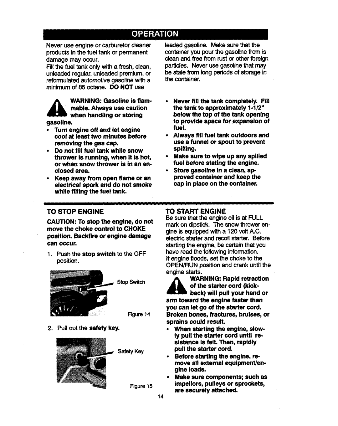 Craftsman 536881851 manual To Stop Engine, To Start Engine, Be stale from long periodsof storage in the container 