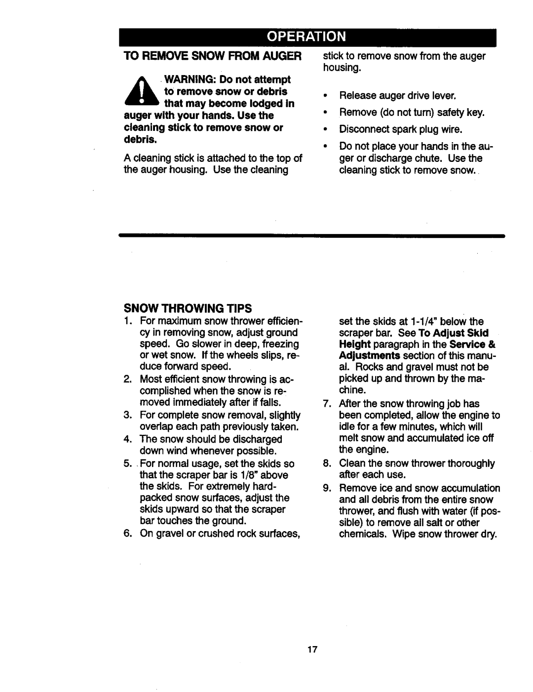 Craftsman 536881851 To Remove Snow from Auger, Snow Throwing Tips, Snow should be discharged down windwhenever possible 