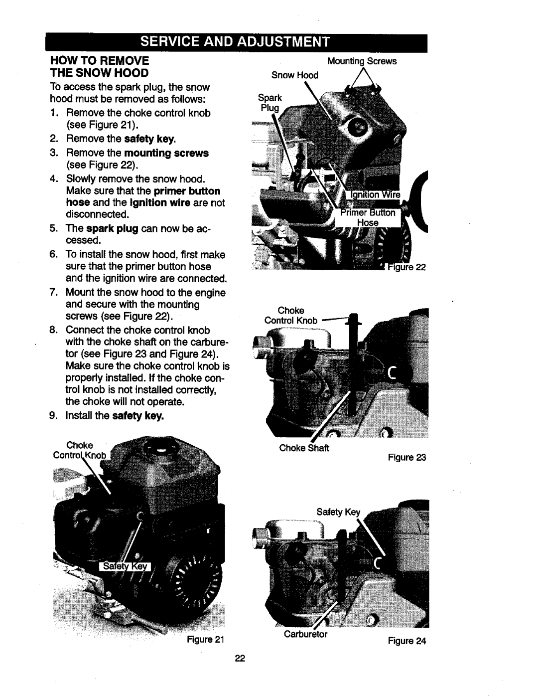 Craftsman 536881851 manual HOW to Remove Snow Hood 