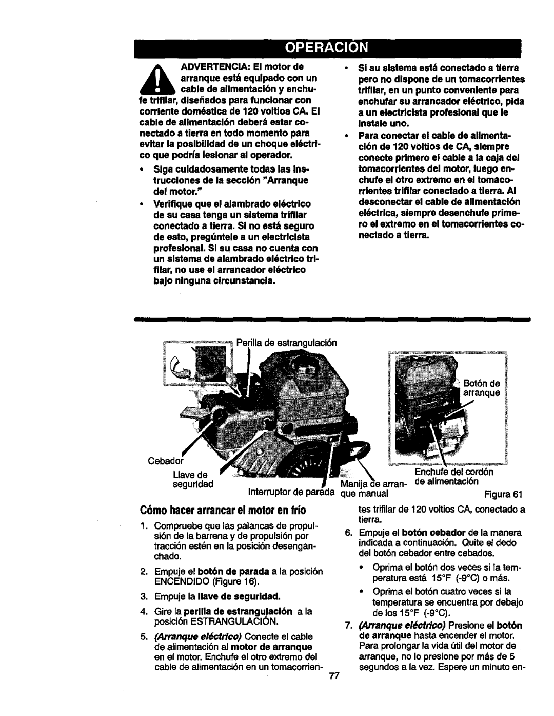 Craftsman 536881851 manual C6mo hacer arrancarel motoren frio 