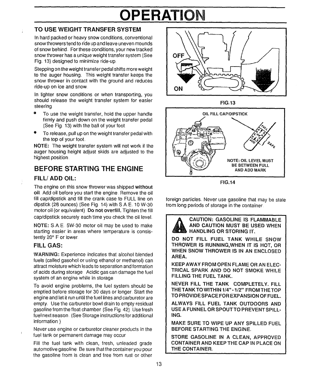 Craftsman 536.88502 owner manual Before Starting the Engine, To USE Weight Transfer System, Fill GAS, Off, Fill/Add Oil 