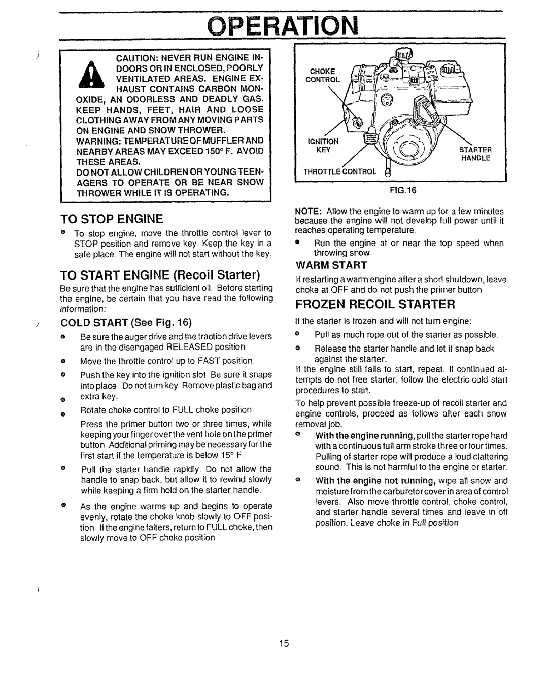 Craftsman 536.88502 To Stop Engine, Frozen Recoil Starter, Doors or in ENCLOSED, Poorly Ventilated AREAS. Engine EX 