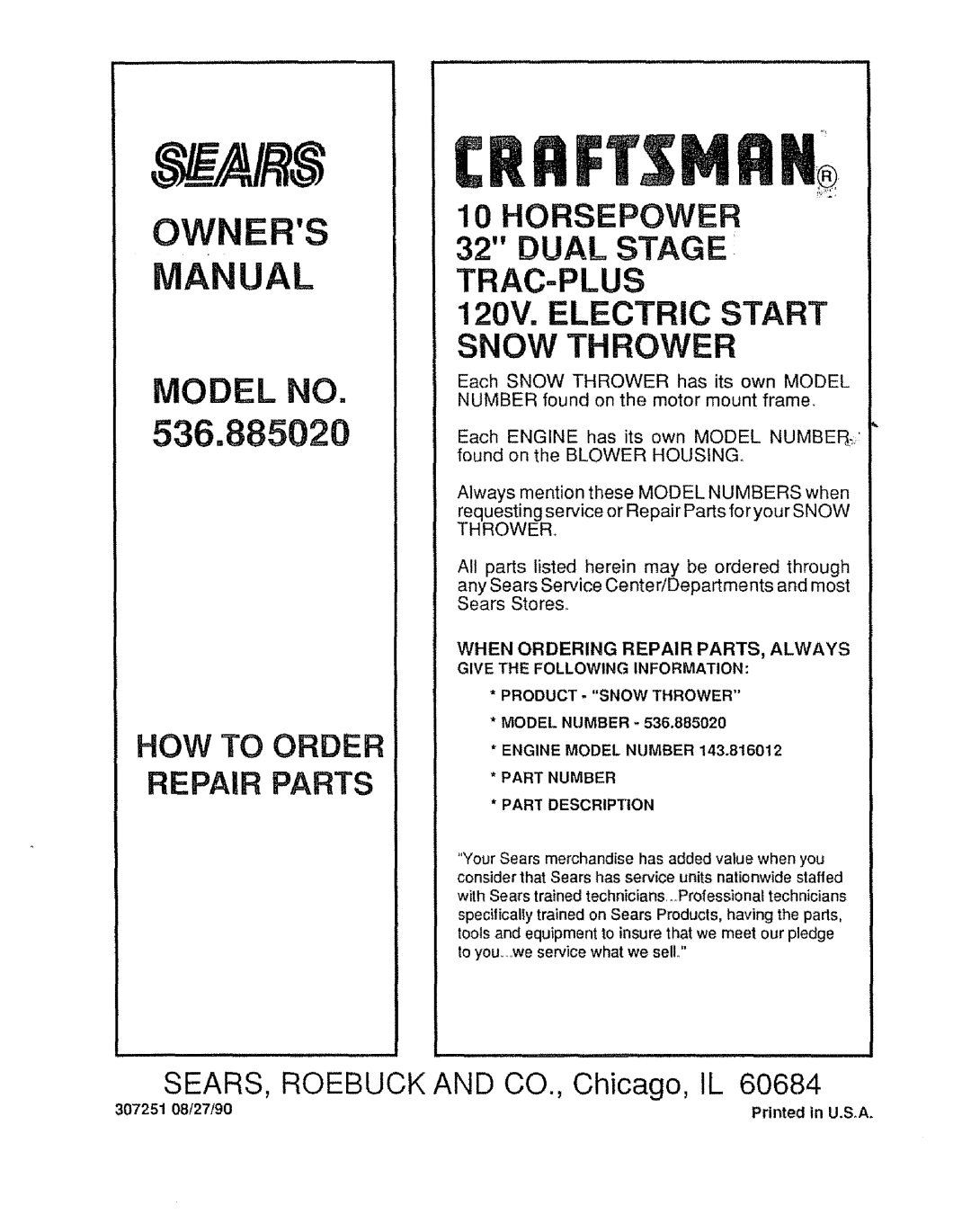 Craftsman 536.88502 When Ordering Repair PARTS, Always, Give the Following Information Product Snow Thrower, Model Number 