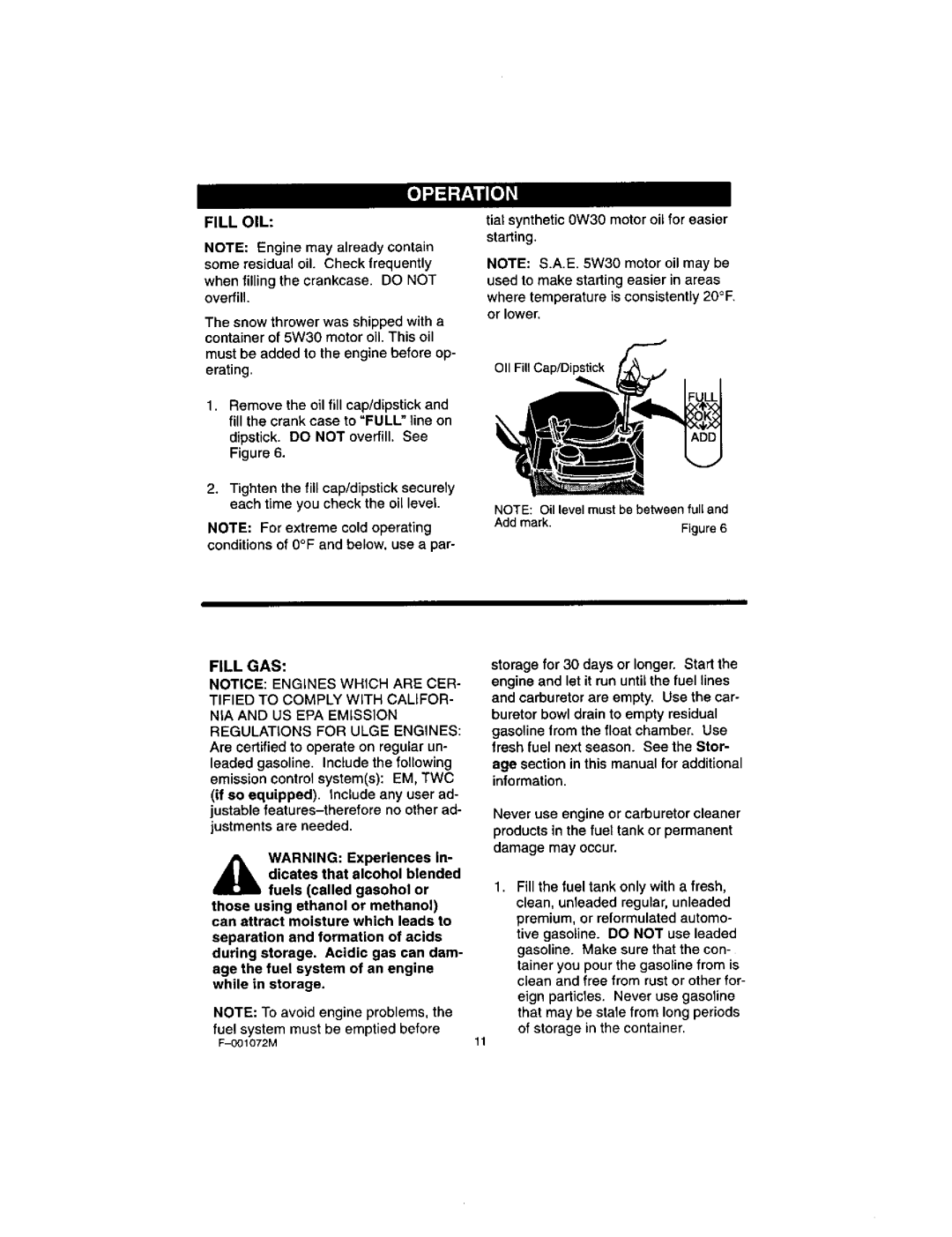 Craftsman 536.8852 operating instructions Fill OIL, Dipstick. do not overfill. See Figure, Fill GAS 