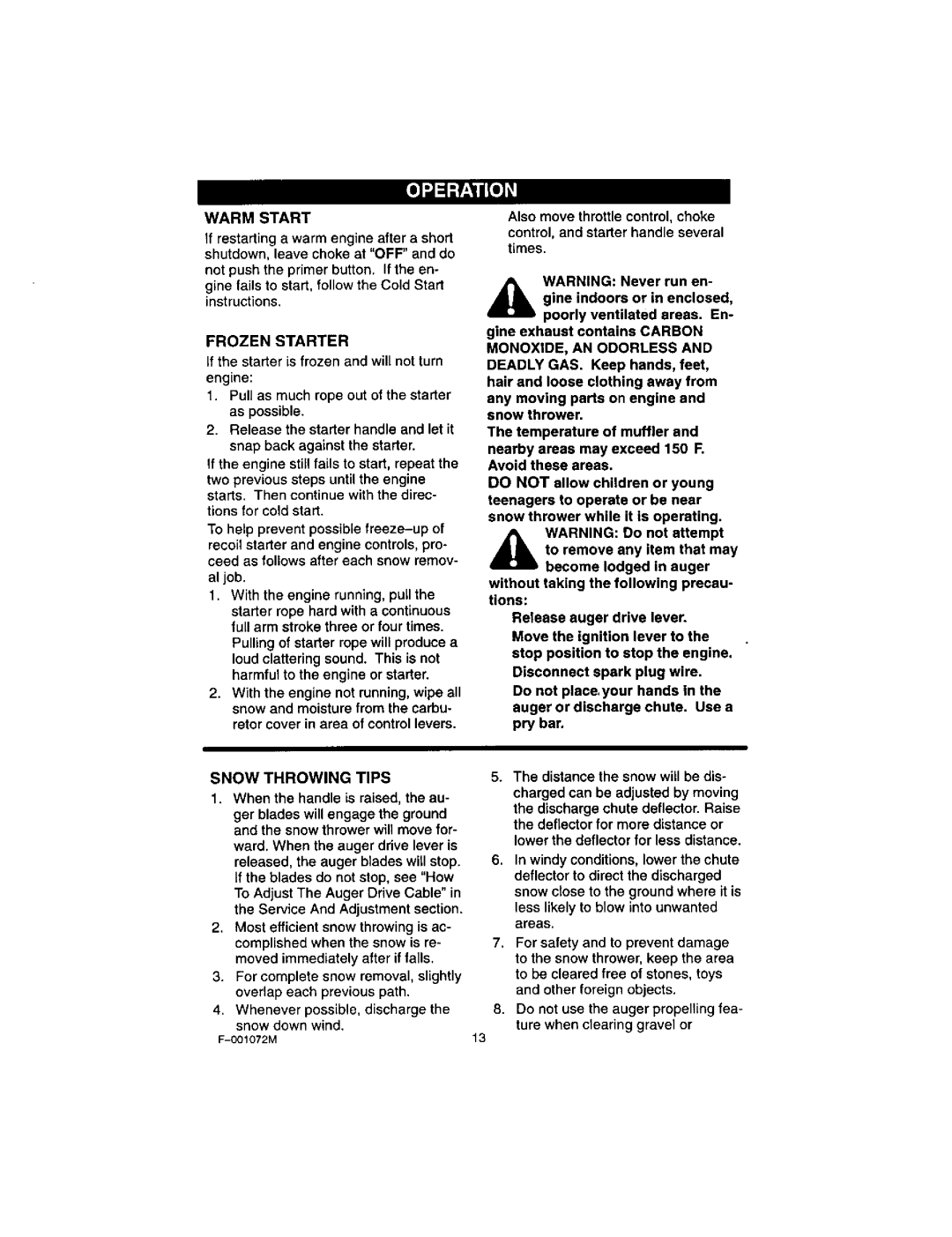 Craftsman 536.8852 Warm Start, Frozen Starter, Snow Throwing Tips, Whenever possible, discharge the snow down wind 