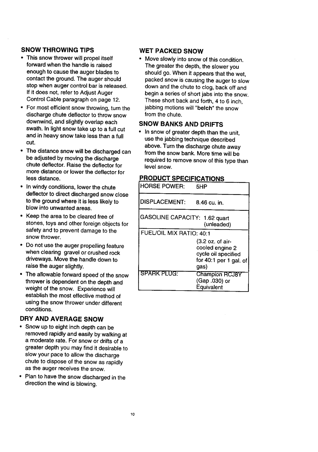 Craftsman 536.88521 DRY and Average Snow, WET Packed Snow, Product Specifications, Snow Throwing Tips 