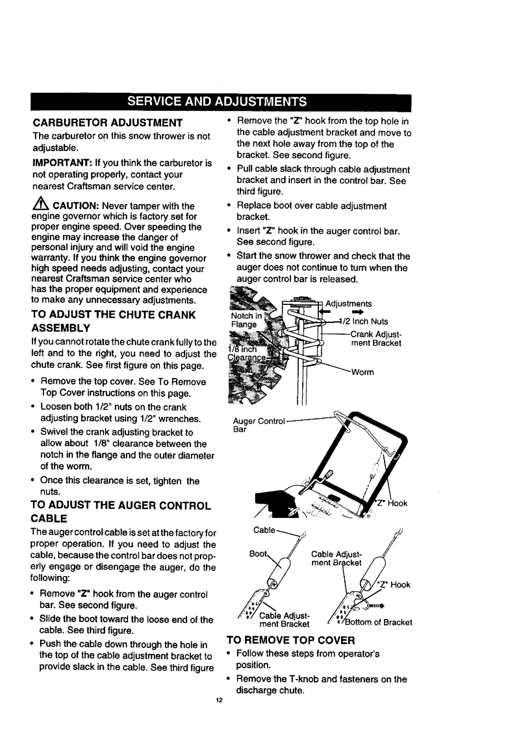 Craftsman 536.88521 Carburetor Adjustment, To Adjust the Chute Crank Assembly, To Adjusttheaugercontrol Cable 