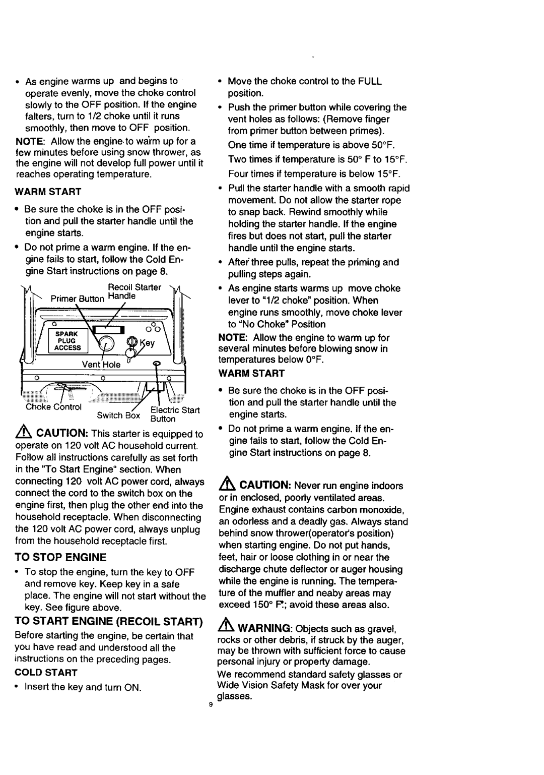 Craftsman 536.88521 operating instructions To Stop Engine, Warm Start, To Start Engine Recoil Start 