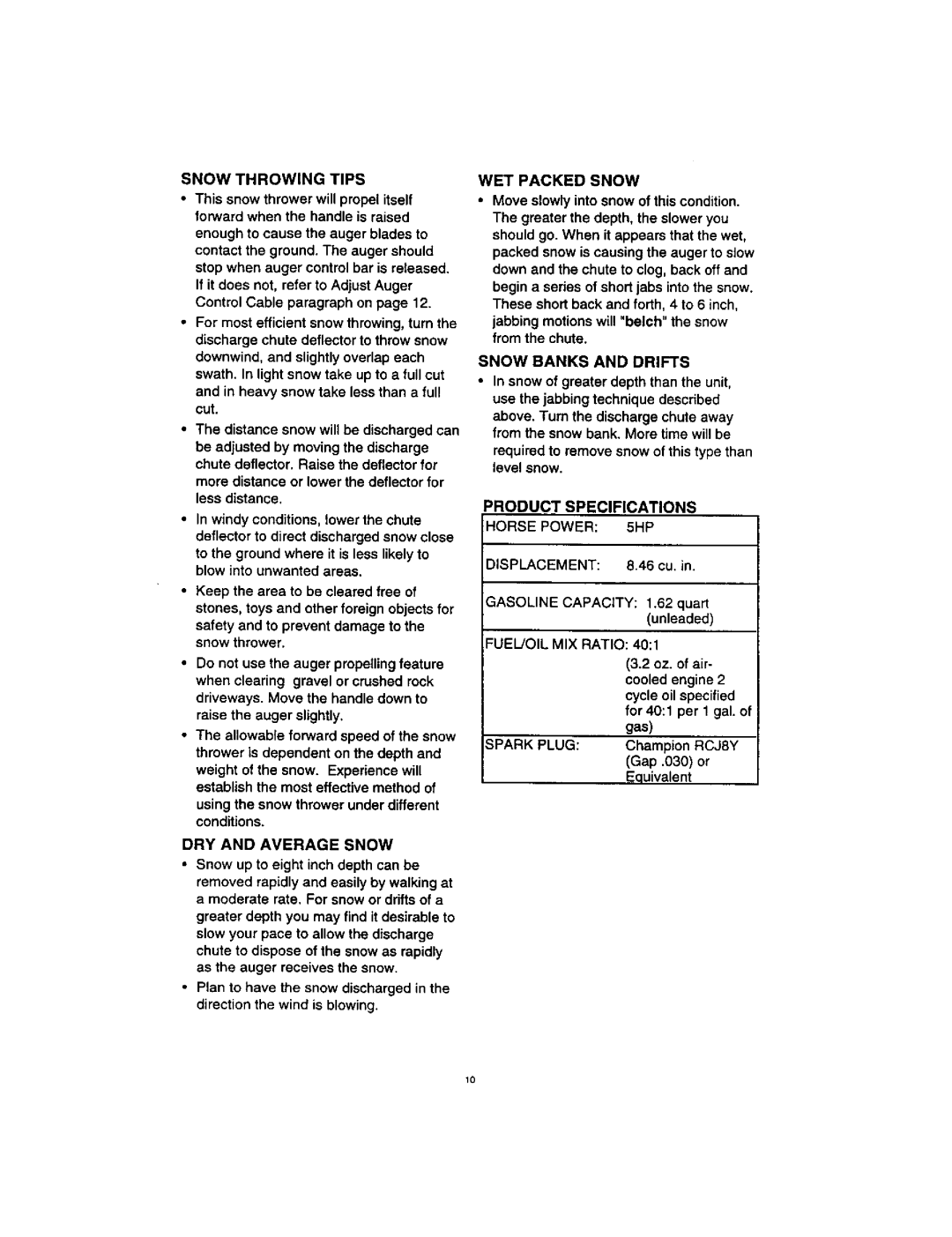 Craftsman 536885211 Snow Throwing Tips, DRY and Average Snow, WET Packed Snow, Snow Banks and Drifts, FUEL/OIL MIX Ratio 