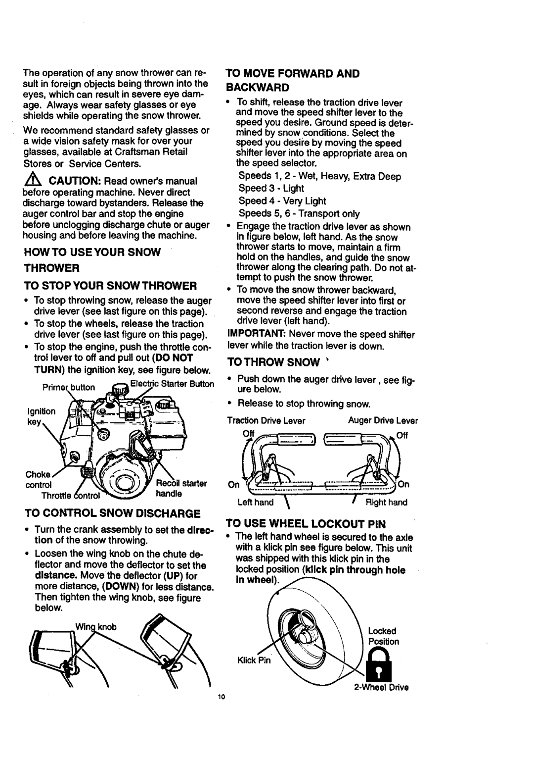 Craftsman 536.88614 manual Howto Useyour Snow Thrower To Stop Your Snow Thrower, To Control Snow Discharge, Backward 