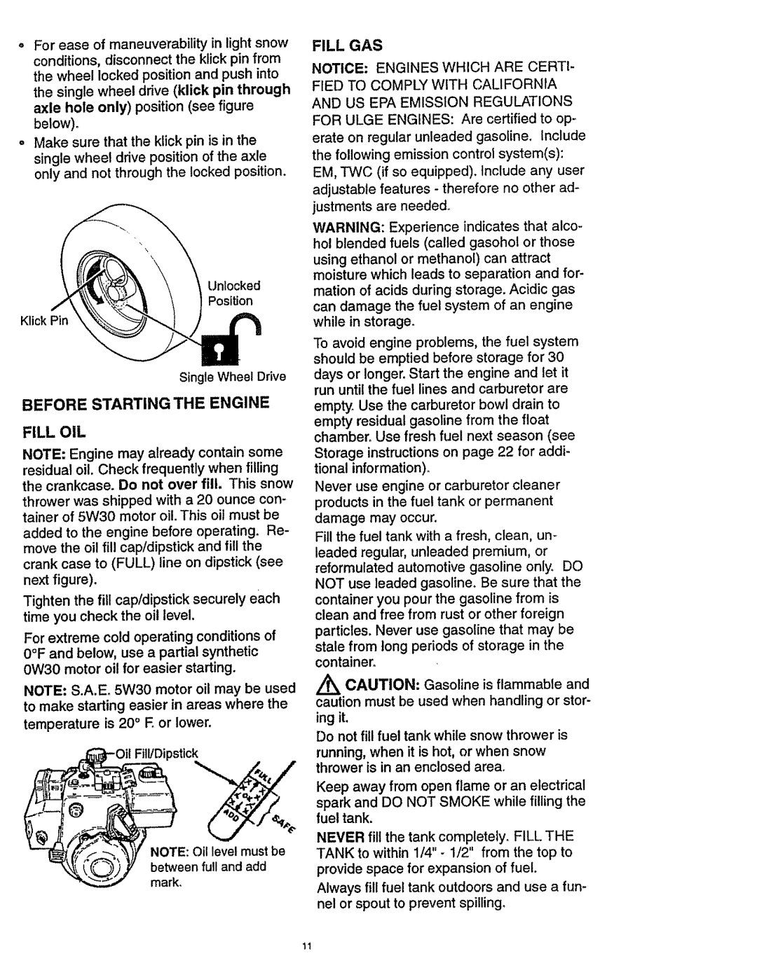 Craftsman 536.886141 manual Fill OIL, Fill GAS, Before Starting the Engine 