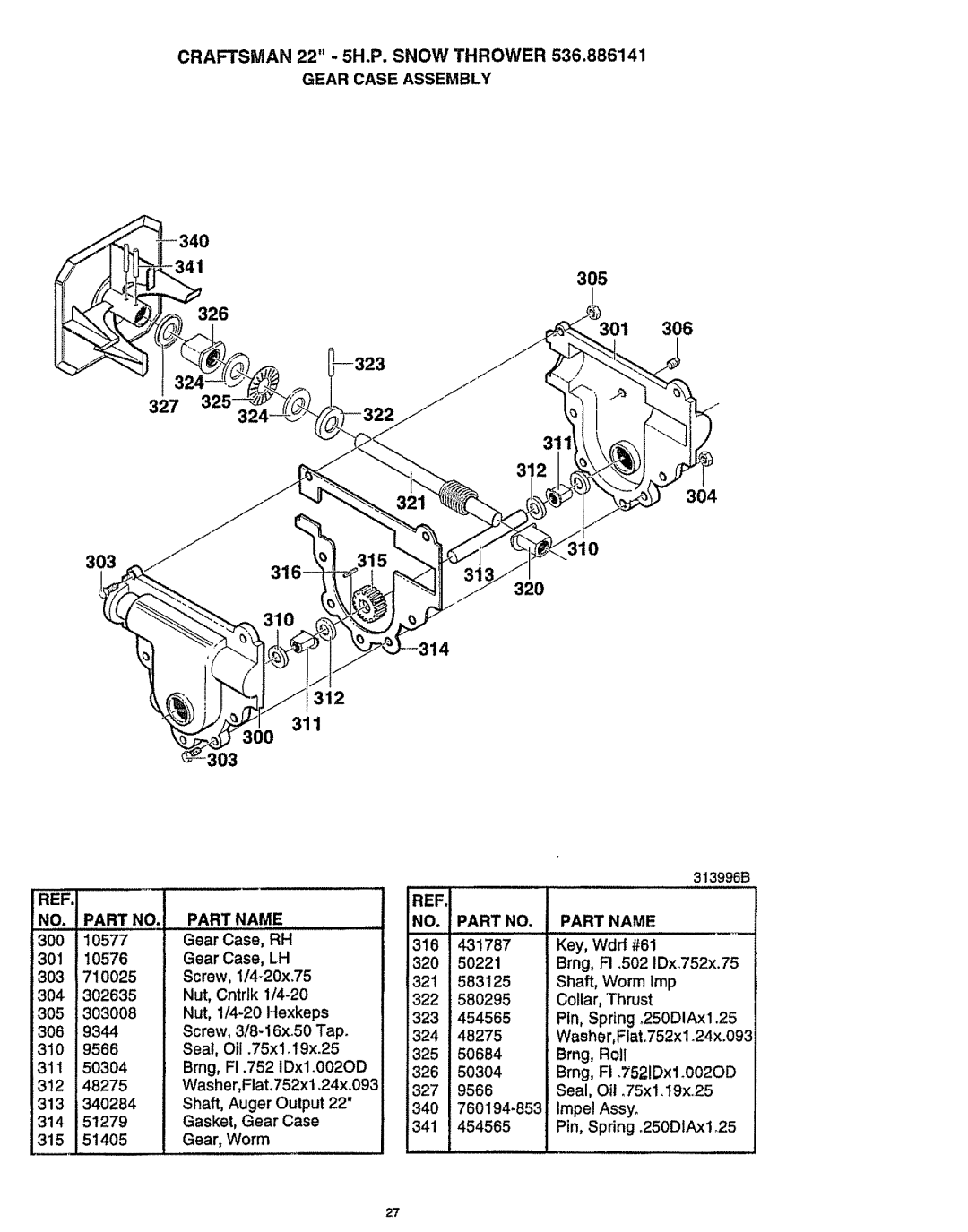 Craftsman 536.886141 manual 34O, 312 311, Craftsman 22 -5H.P.SNOW Thrower Gear Case Assembly, 303 