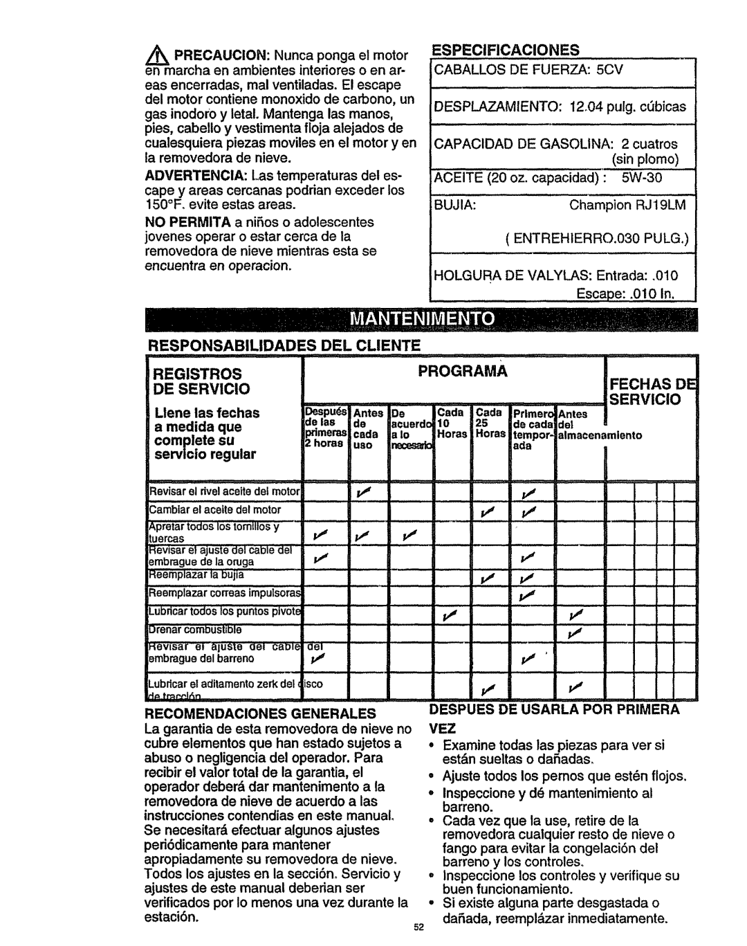Craftsman 536.886141 manual Caballos DE Fuerza 5CV, Desplazamiento 12o04 pulg. cbicas, Recomendaciones Generales 