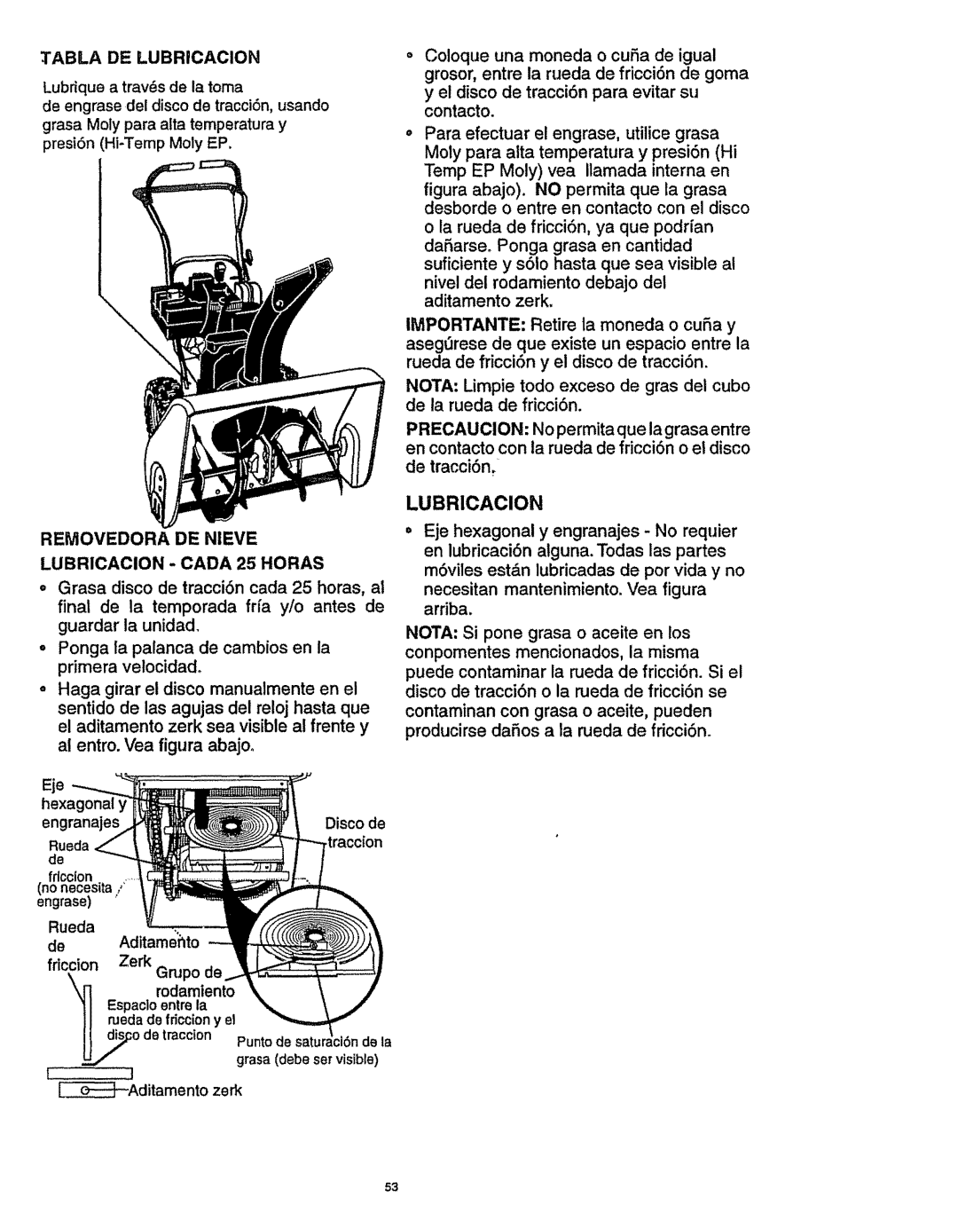 Craftsman 536.886141 manual Removedora DE Nieve, LUBRICAClON Cada 25 Horas 