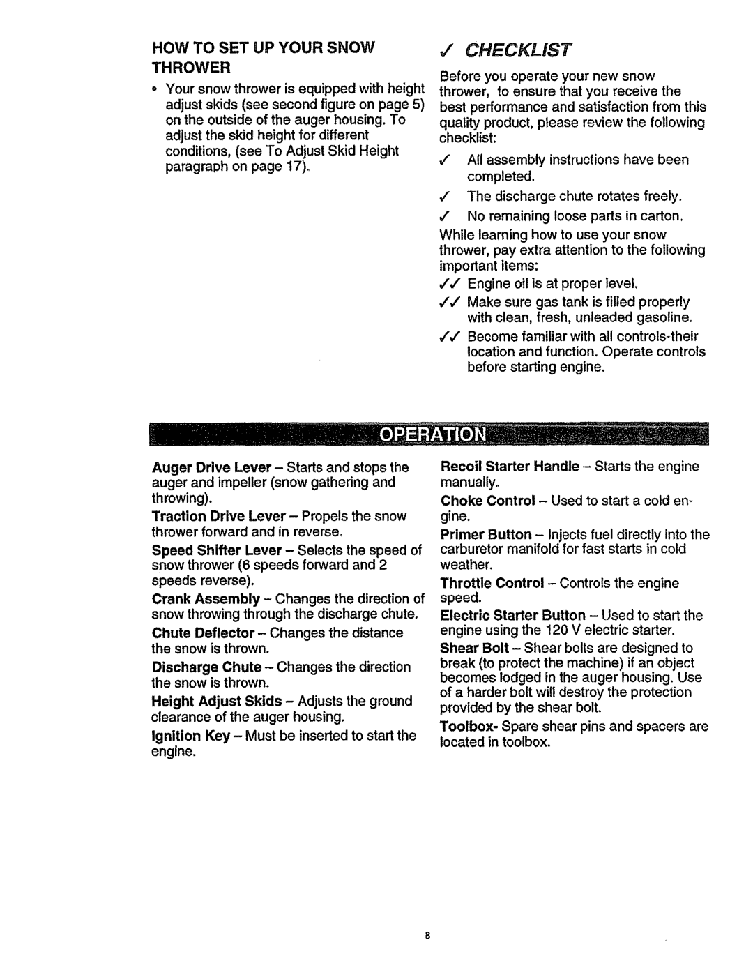 Craftsman 536.886141 manual HOW to SET UP Your Snow Thrower, Discharge Chute Changes the direction the snow is thrown 