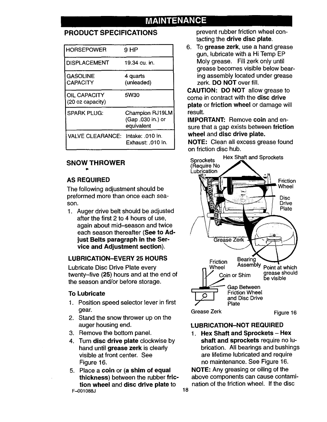 Craftsman 536.88626 Product Specifications, AS Required, LUBRICATION-EVERY 25 Hours, LUBRICATION-NOT Required 