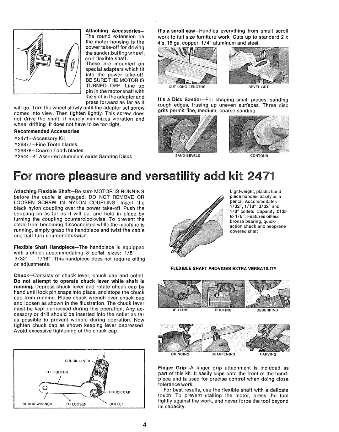 Craftsman 572.24700 Attaching Accessories, Flexible Shaft Handpiece--The handpiece is equipped, Lightweight, ptastic hand 