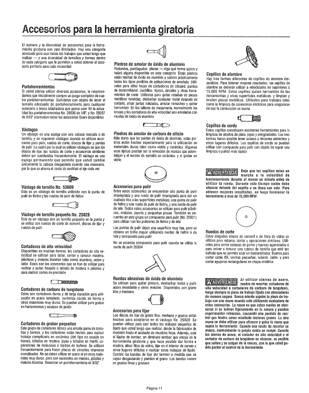 Craftsman 572.610520 Accesoriosparala herrarnientagiratoda, Accesorios para pulir, Oojs qua los cepilios eaten en 