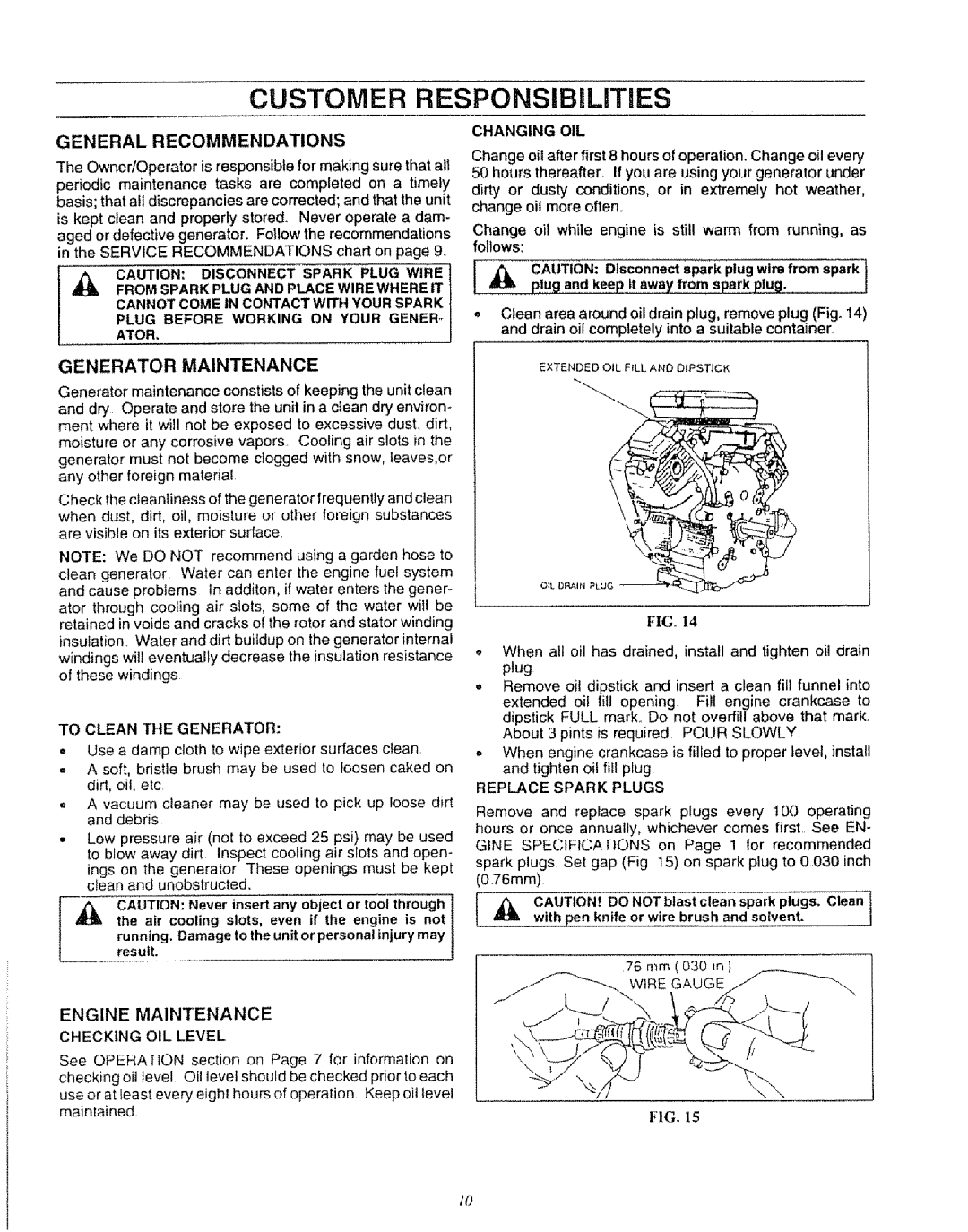 Craftsman 580.327071 owner manual General Recommendations, Generator Maintenance, To Clean the Generator, Changing OIL 