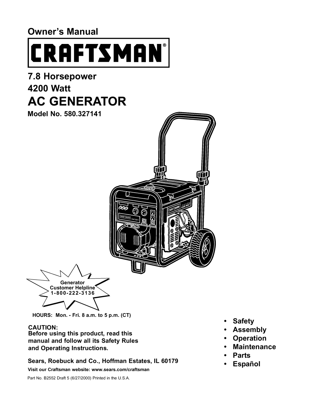 Craftsman 580.327141 owner manual Owners Manual, 78Horsepower 4200 Watt, CRRFT$14RN, Ac Generator, Model No, Safety, Parts 
