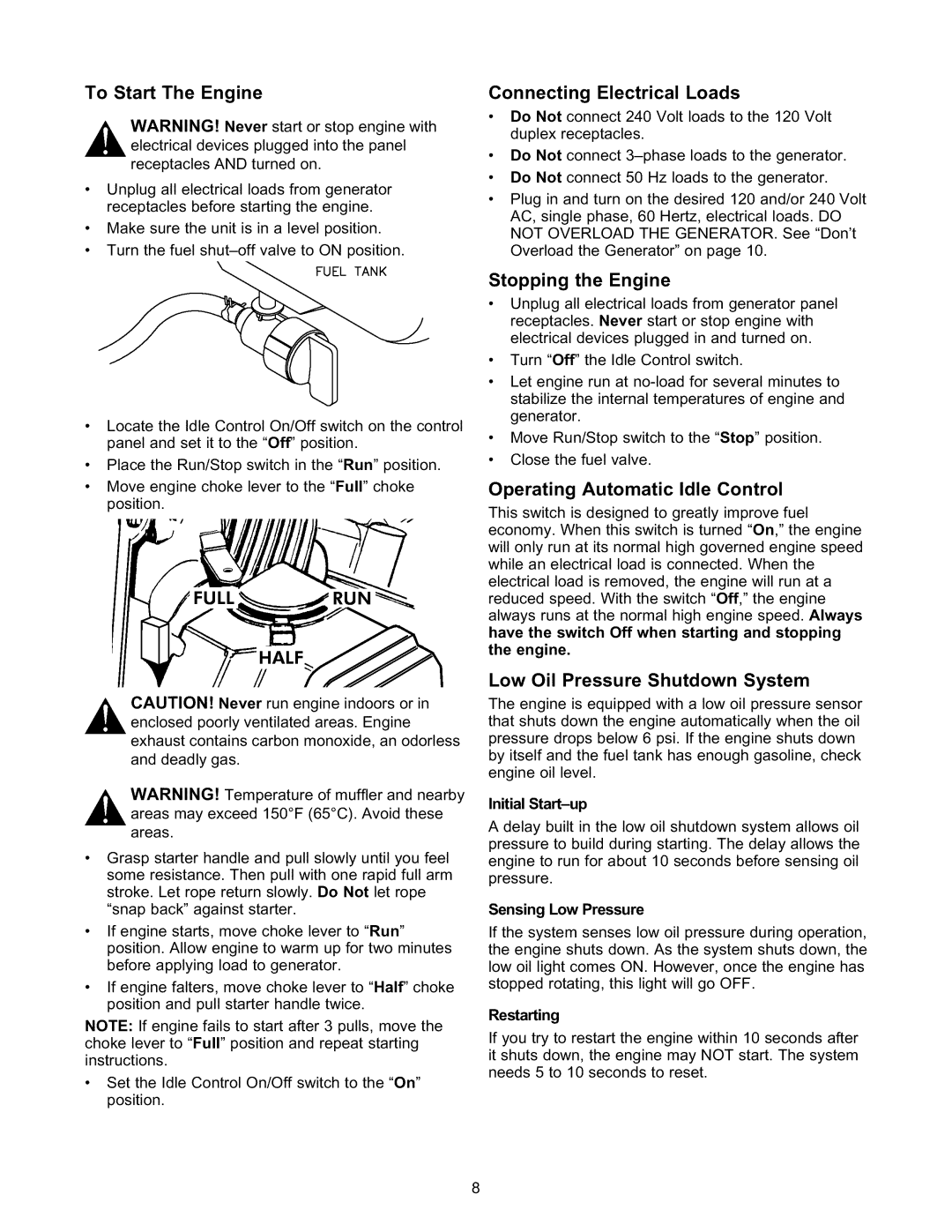 Craftsman 580.327141 owner manual To Start The Engine, Connecting Electrical Loads, Stopping the Engine 