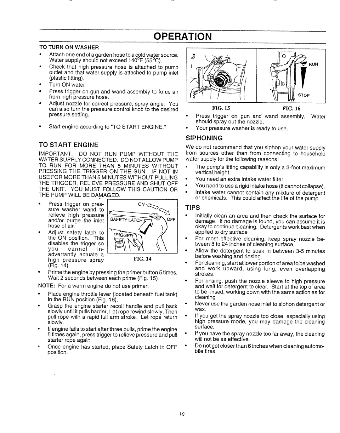 Craftsman 580.7471 owner manual Siphoning, Tips, To Turn on Washer, To Start Engine 