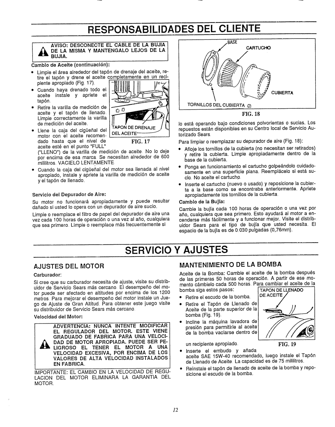 Craftsman 580.7471 owner manual Responsabilidades DEL Cliente, Ajustes DEL Motor, Mantenimiento DE LA Bomba 