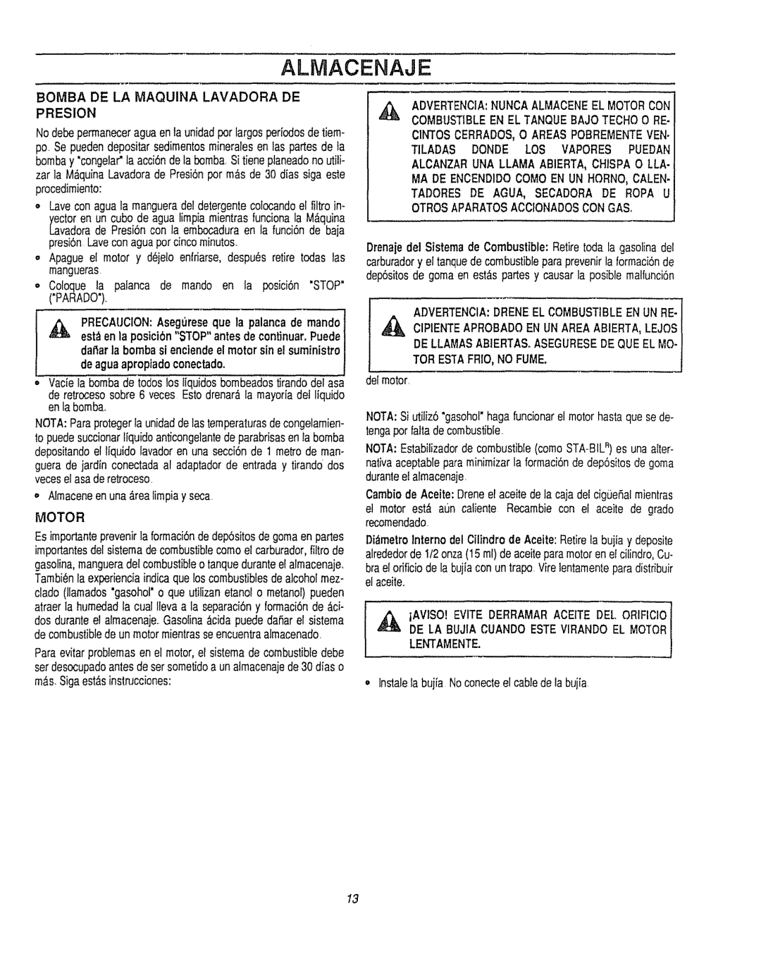 Craftsman 580.7471 owner manual Almacenaje, Bomba DE LA Maquina Lavadora DE Presion, Motor, TOR ESTAFRIO,NO Fume 