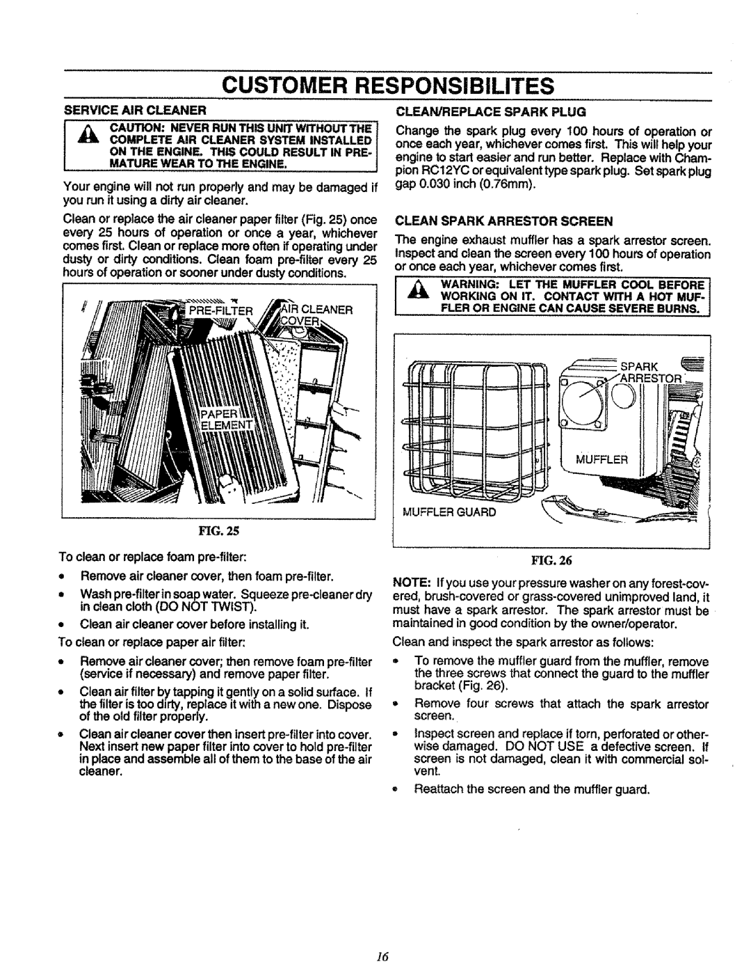 Craftsman 580.751651 owner manual Service AIR Cleaner, Anever RUN this Unit Withoutthe Mature Wear to the Engine 