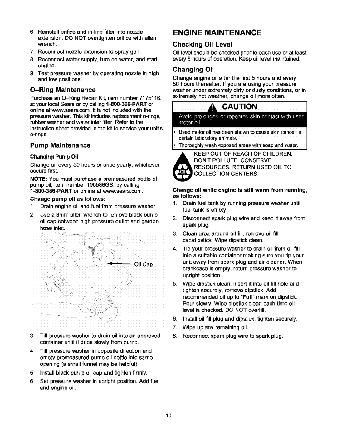 Craftsman 580.752 owner manual Engine Maintenance, Pump Maintenance, Changing Oil 