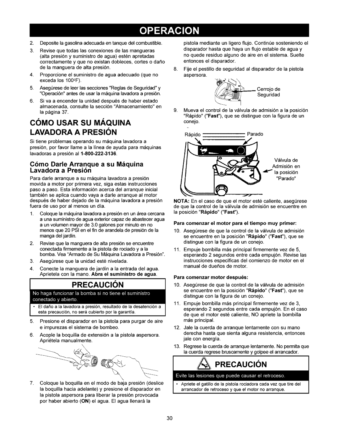 Craftsman 580.752 Como Usar SU Maquina Lavadora a Presion, PRECAUCI6N, Cbmo Darle Arranque a su Mquina Lavadora a Presibn 