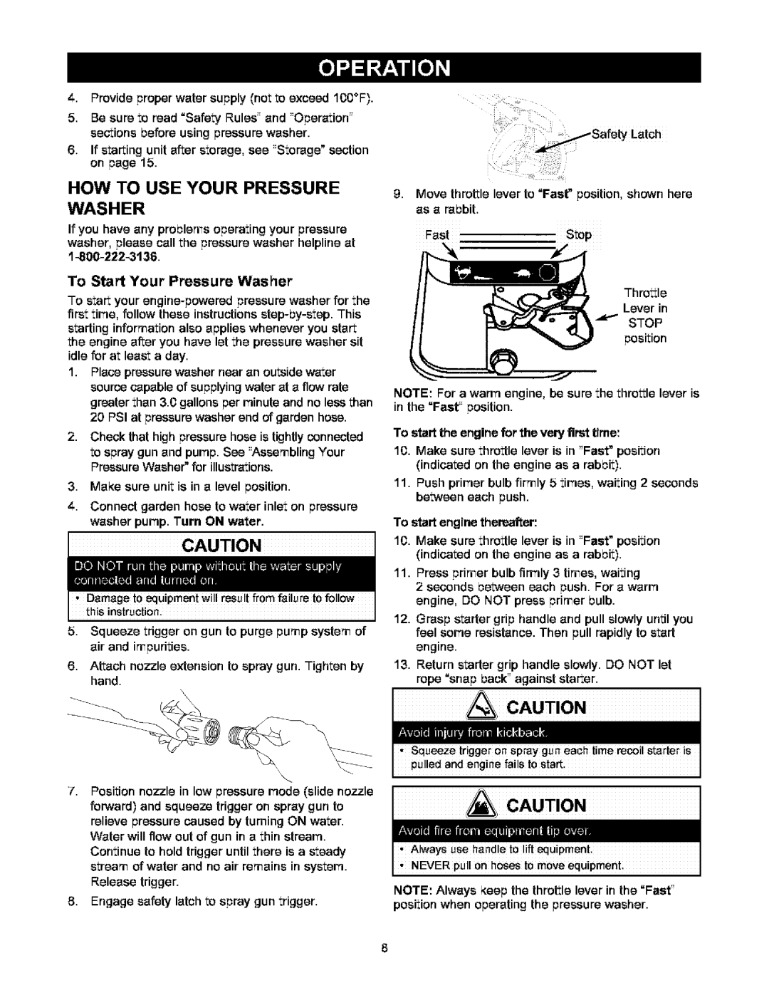 Craftsman 580.752 owner manual HOW to USE Your Pressure, To Start Your Pressure Washer 