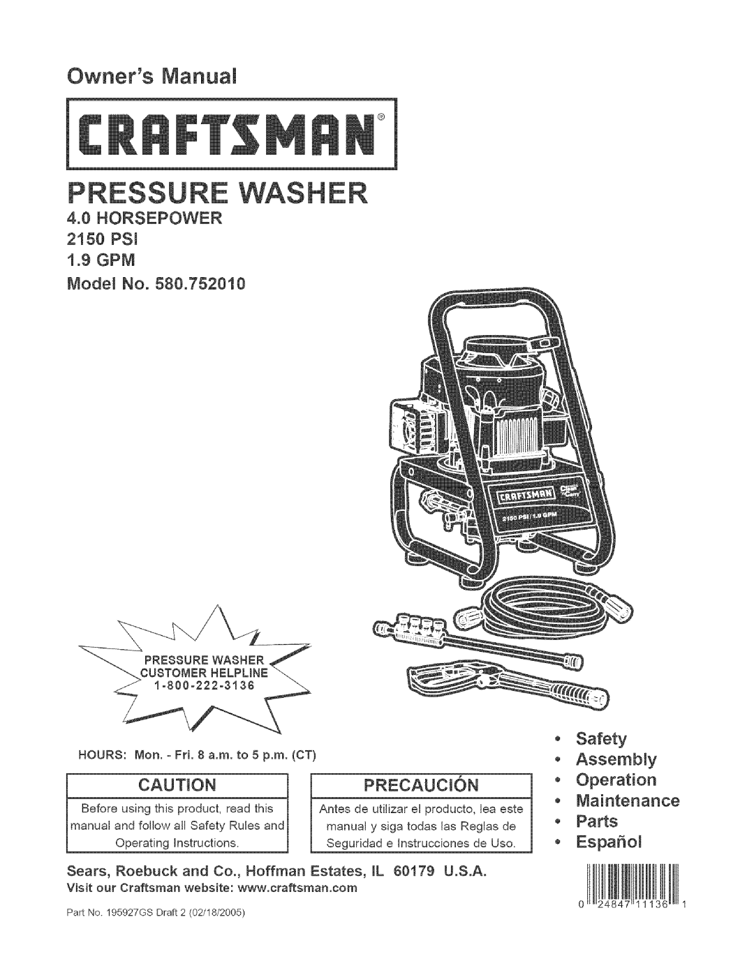Craftsman 580.75201 owner manual Horsepower 2150 PSi GPM Model No PRECAUCtON 