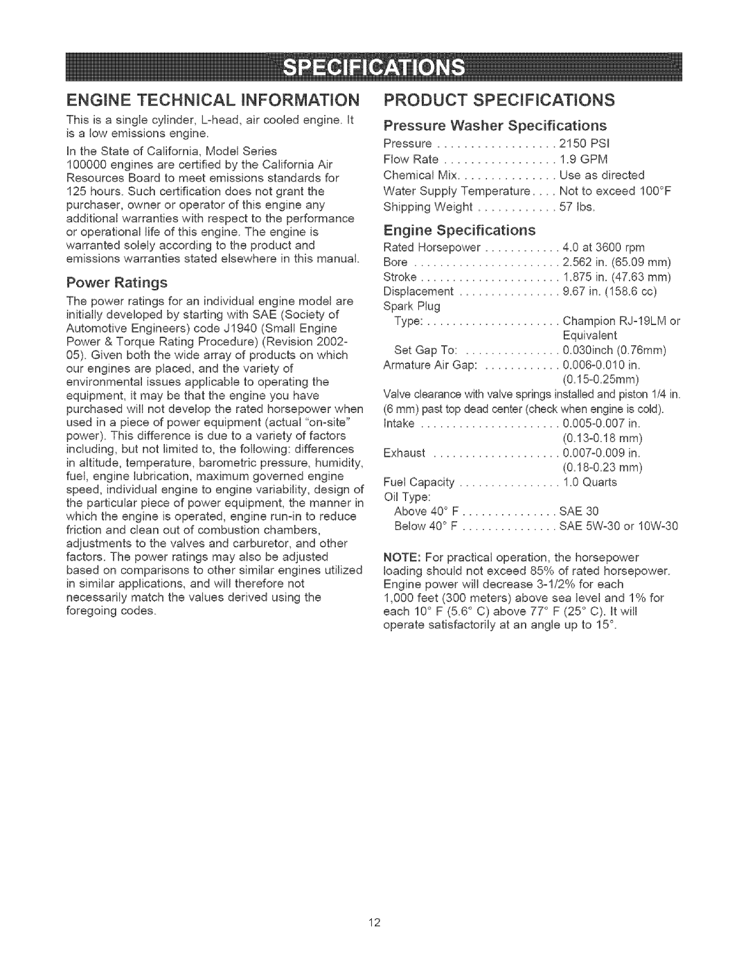 Craftsman 580.75201 Engine Technical iNFORMATiON, Product SPECiFiCATiONS, Power Ratings, Pressure Washer Specifications 