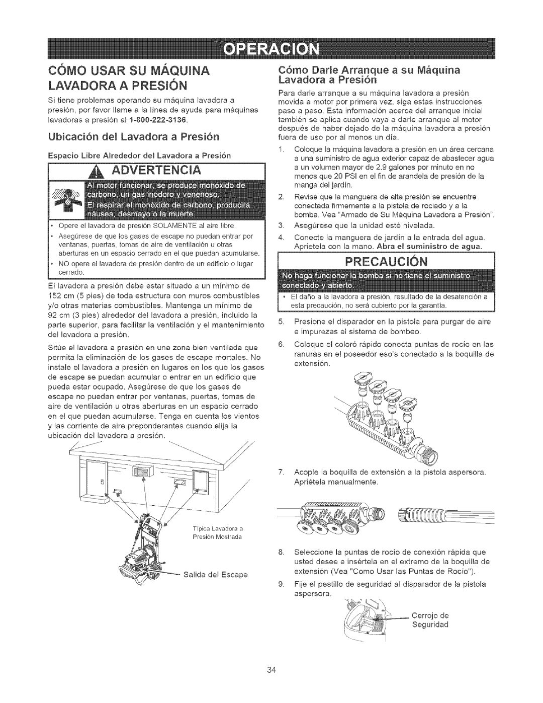 Craftsman 580.75201 owner manual C6MO Usar SU Maquina Lavadora a Presion, PRECAUCI0N, Ubicaci6n del Lavadora a Presi6n 