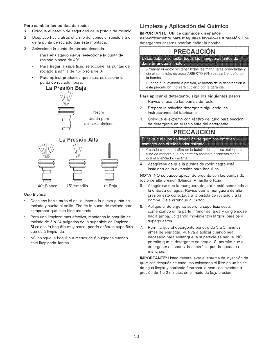 Craftsman 580.75201 owner manual La Presi6n gaja, La Presi6n Ata, Limpieza y Aplicaci6n de Quimico, Importante 